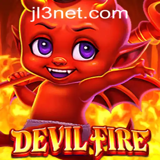 Exploring the Thrilling World of DevilFire and Its Unique Gameplay